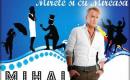 M I H A I - Mirele si cu mireasa